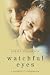 Watchful Eyes: A Caregiver's Companion