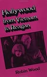 Hollywood from Vietnam to Reagan