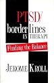 PTSD/Borderlines in Therapy: Finding the Balance