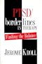 PTSD/Borderlines in Therapy: Finding the Balance