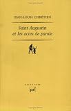 Saint Augustin et les actes de parole