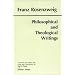 Philosophical and Theological Writings