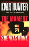 The Moment She Was Gone