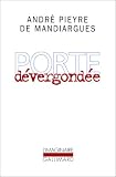 Porte devergondee