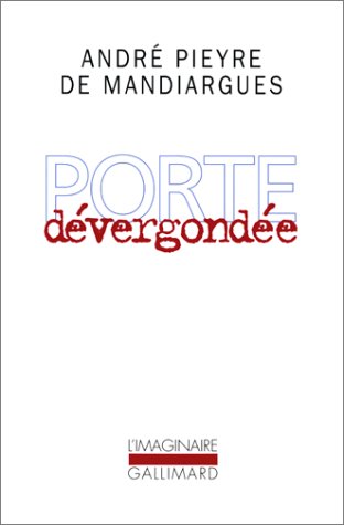 Porte devergondee