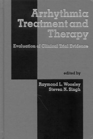 Arrhythmia Treatment and Therapy: Evaluation of Clinical Trial Evidence (Electrical engineering and electronics)