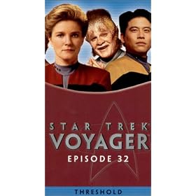 Star Trek - Voyager, Episode 32: Threshold [VHS]
