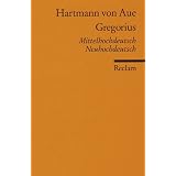 Gregorius: Mittelhochdt. /Neuhochhdt.von "Hartmann von Aue"