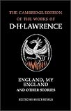  : England, My England and Other Stories (The Cambridge Edition of the Works of D. H. Lawrence)
