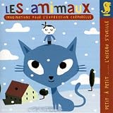 Imaginations Pour L'Expression Corporelle...Les Animaux