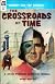 The crossroads of time (The space adventure novels of Andre Norton)