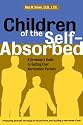 Children of the Self-Absorbed: A Grown-Up's Guide to Getting over Narcissistic Parents
