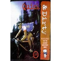 Mountain Biker's Cookbook: Quick and Dirty, Recipes for the Hungry Mountainbiker