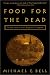 Food for the Dead: On the Trail of New England's Vampires