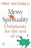 Messy Spirituality