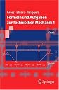 Formeln und Aufgaben zur Technischen Mechanik 1: Statik (Springer-Lehrbuch)