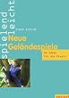 Neue Gel�ndespiele: 21 Ideen f�r die Praxis - spielend leicht