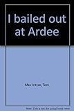 I bailed out at Ardee