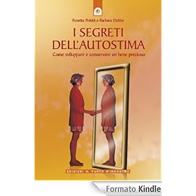 I segreti dell'autostima (Salute, benessere e psiche)