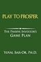 Play to Prosper: The Passive Investor's Game Plan