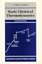 Basic Chemical Thermodynamics (Oxford Chemistry Series)