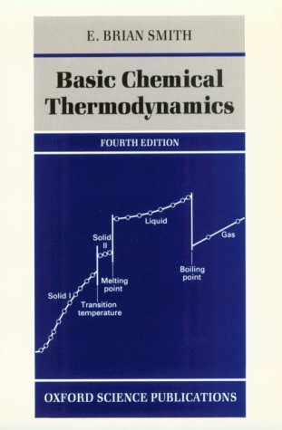 Basic Chemical Thermodynamics (Oxford Chemistry)