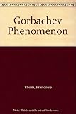 The Gorbachev phenomenon : a history of perestroika