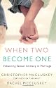 When Two Become One: Enhancing Sexual Intimacy in Marriage