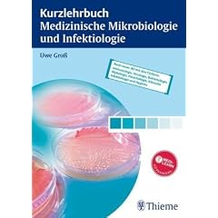 Kurzlehrbuch Medizinische Mikrobiologie
