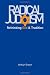 Radical Judaism: Rethinking God and Tradition (Franz Rosenzweig Lecture Series)
