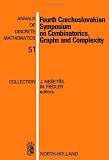 Fourth Czechoslovakian Symposium on Combinatorics, Graphs and Complexity (Annals of Discrete Mathematics)