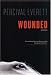 Books : Wounded: A Novel