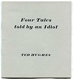 Four tales told by an idiot