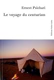Revue SAINT LUBIN EDITIONS  / LE VOYAGE DU CENTURION