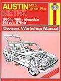 Austin Metro, MG and Vanden Plas 1980-86 All Models Owners Workshop Manual