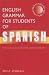 English Grammar for Students of Spanish (English Grammer)