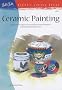 Ceramic Painting (Artist's Library)