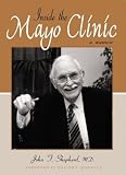  : Inside the Mayo Clinic: A Memoir