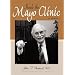 Inside the Mayo Clinic: A Memoir