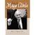 Inside the Mayo Clinic: A Memoir