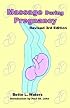 Massage During Pregnancy