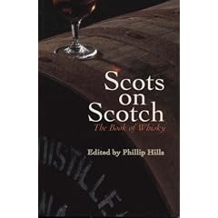 Scots on Scotch: The Book of Whisky