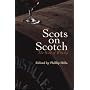 Scots on Scotch: The Book of Whisky