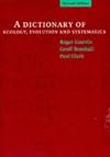 A Dictionary of Ecology, Evolution and Systematics