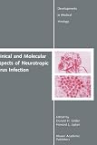 Clinical and Molecular Aspects of Neurotropic Virus Infection (Developments in Medical Virology)