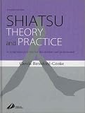 cover of Shiatsu Theory and Practice: A comprehensive text for the student and professional