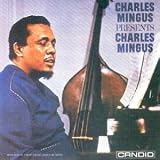 Revue Charlie Mingus  / Charles Mingus Presents Charles Mingus