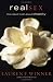 Book cover of Real Sex: The Naked Truth about Chastity.