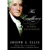 His Excellency: George Washington