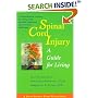 Spinal Cord Injury: A Guide for Living (A Johns Hopkins Press Health Book)